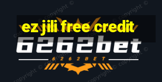 ez jili free credit