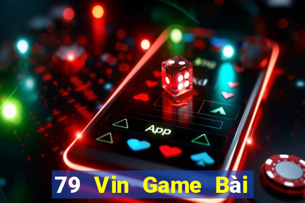 79 Vin Game Bài Poker Đổi Thưởng