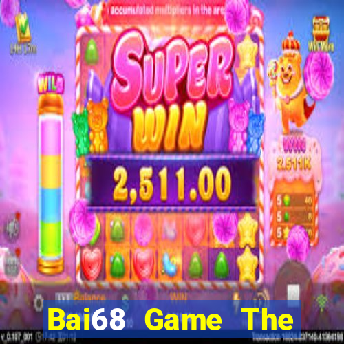 Bai68 Game The Bài Hay Nhất 2021