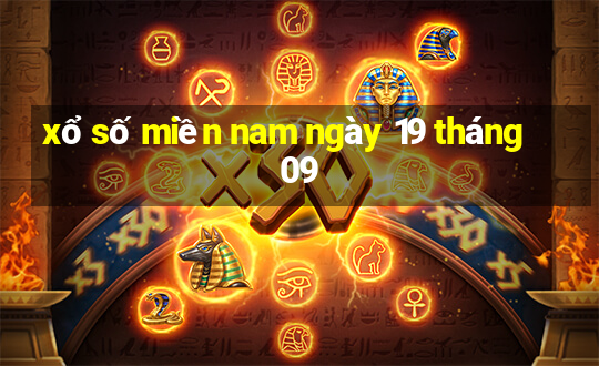 xổ số miền nam ngày 19 tháng 09