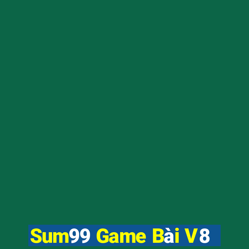 Sum99 Game Bài V8