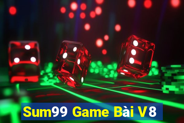 Sum99 Game Bài V8