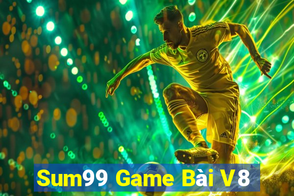 Sum99 Game Bài V8