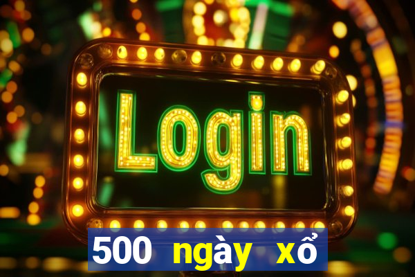 500 ngày xổ số an giang