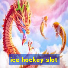 ice hockey slot