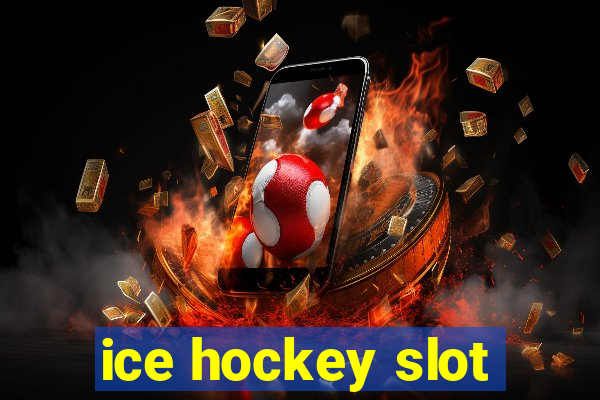 ice hockey slot