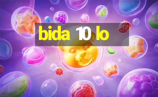 bida 10 lo