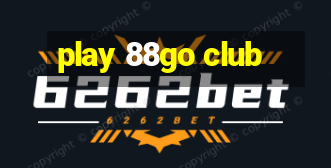 play 88go club