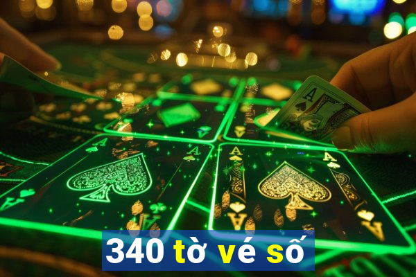 340 tờ vé số