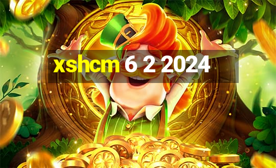 xshcm 6 2 2024