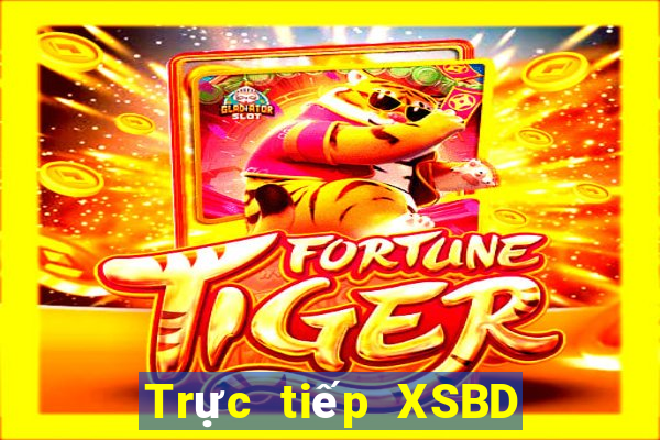 Trực tiếp XSBD ngày 6