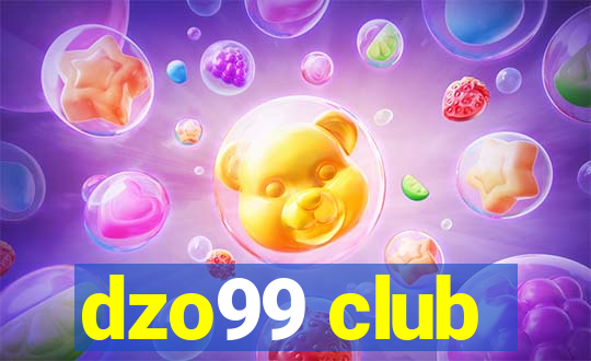 dzo99 club