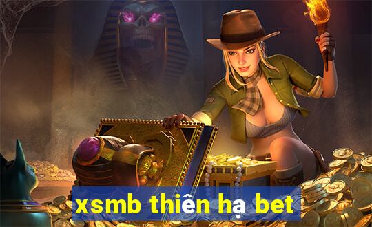 xsmb thiên hạ bet