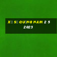 xổ số quảng nam 2 5 2023