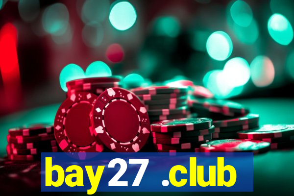 bay27 .club