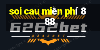 soi cau miễn phí 888