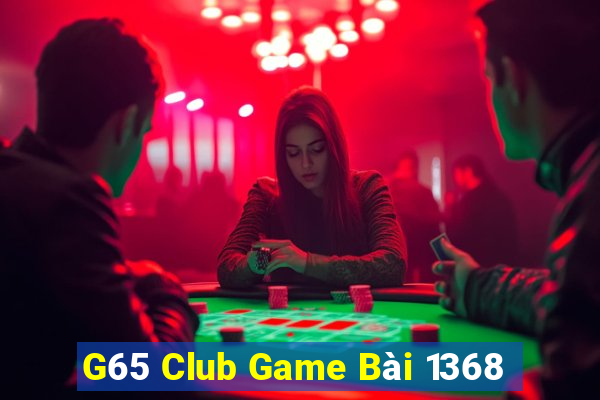 G65 Club Game Bài 1368