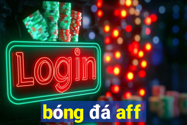 bóng đá aff