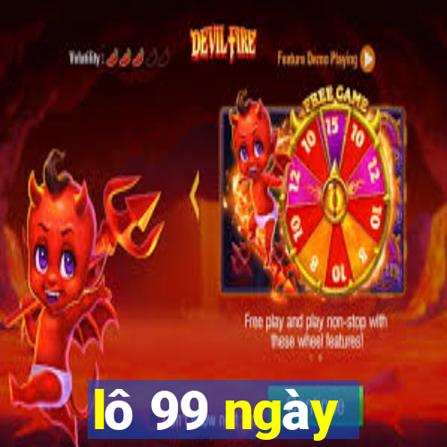 lô 99 ngày