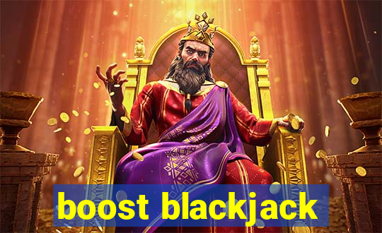 boost blackjack