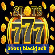 boost blackjack