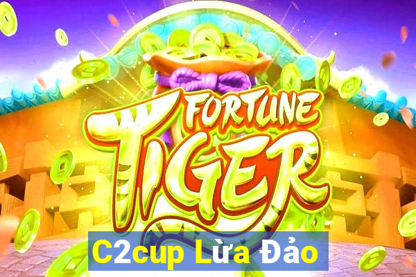 C2cup Lừa Đảo