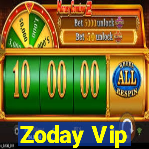 Zoday Vip