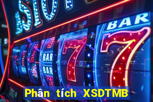 Phân tích XSDTMB ngày 1