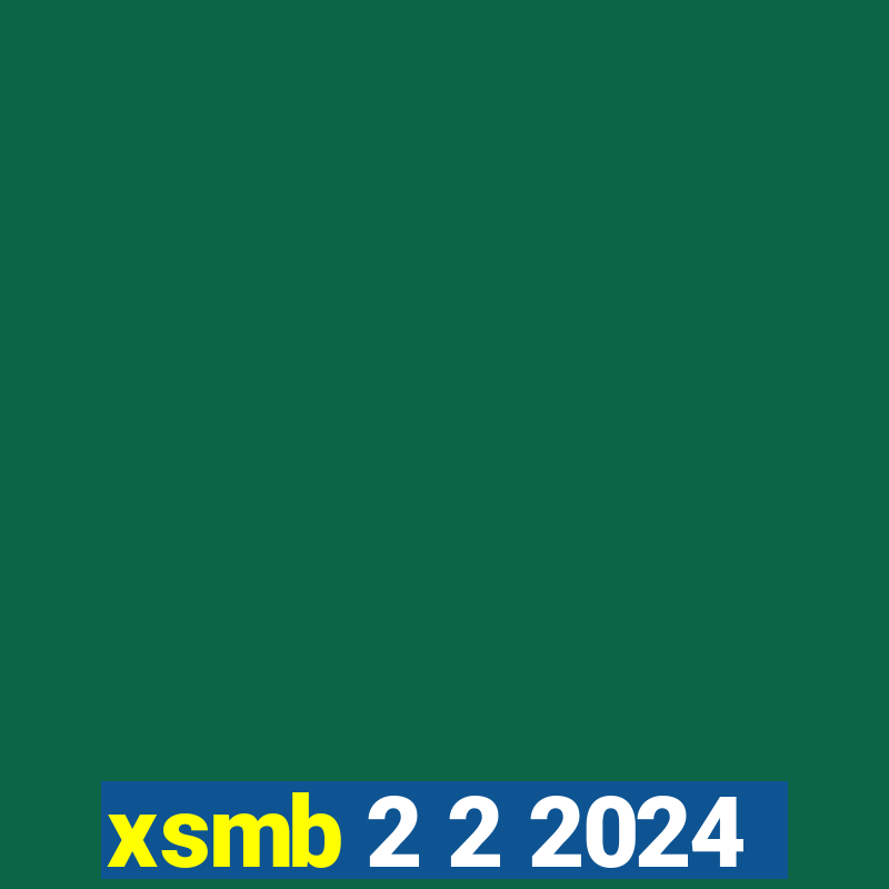 xsmb 2 2 2024