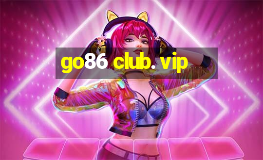 go86 club. vip