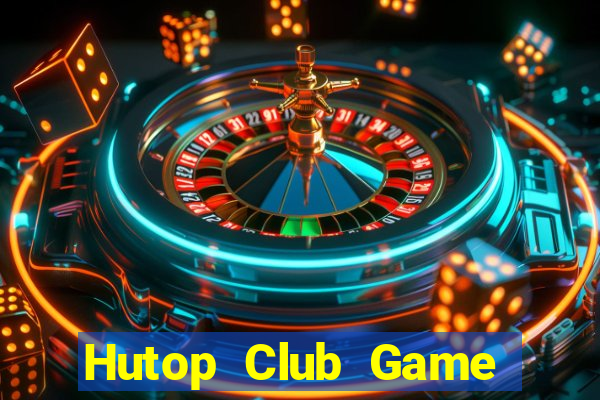 Hutop Club Game Bài Kubet