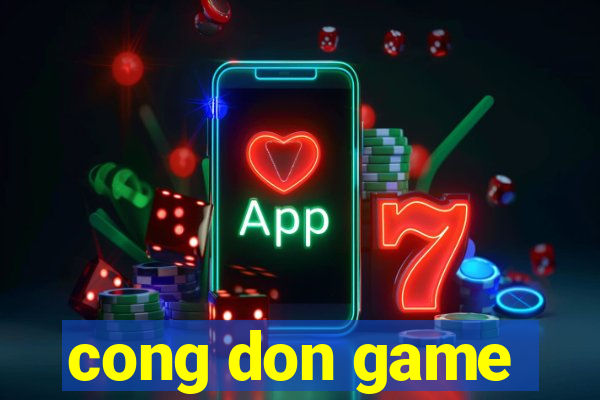 cong don game