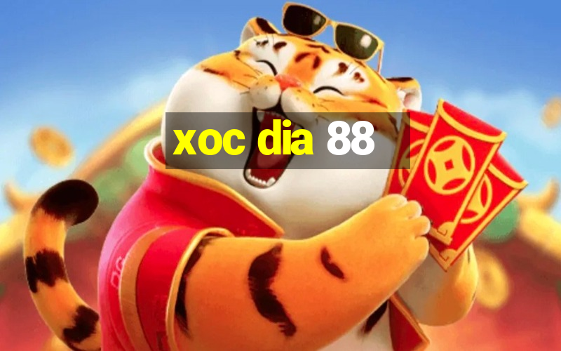 xoc dia 88