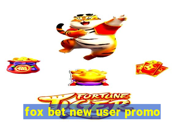 fox bet new user promo