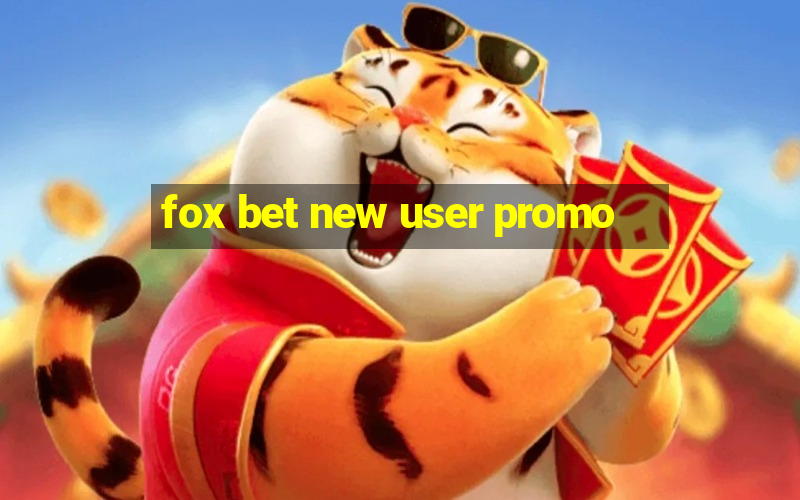 fox bet new user promo