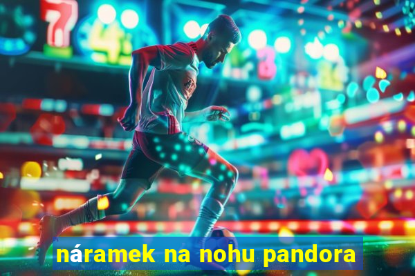 náramek na nohu pandora