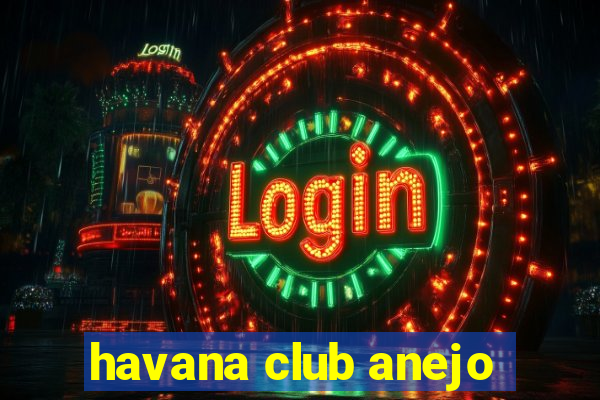 havana club anejo