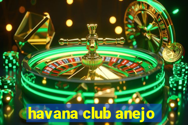 havana club anejo