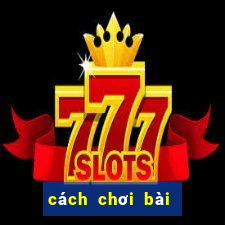 cách chơi bài baccarat luôn thắng