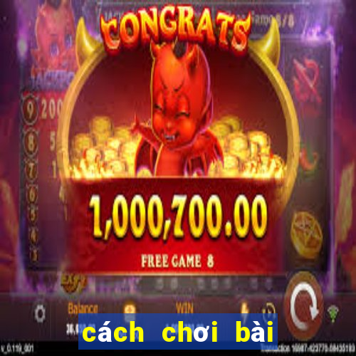 cách chơi bài baccarat luôn thắng