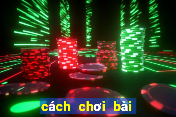 cách chơi bài baccarat luôn thắng