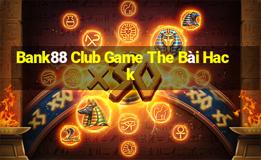 Bank88 Club Game The Bài Hack