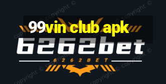 99vin club apk