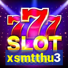 xsmtthu3