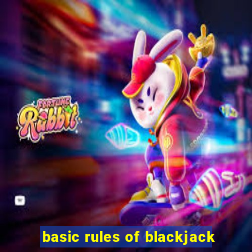 basic rules of blackjack