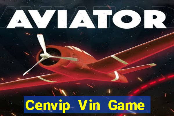 Cenvip Vin Game Bài Xanh 9