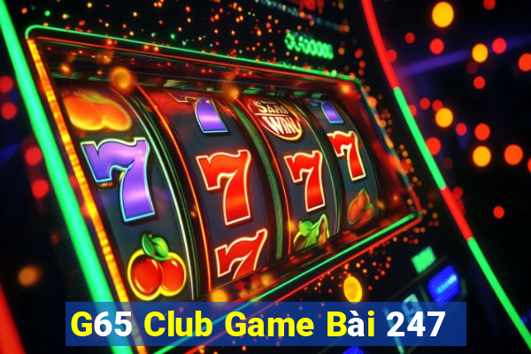 G65 Club Game Bài 247