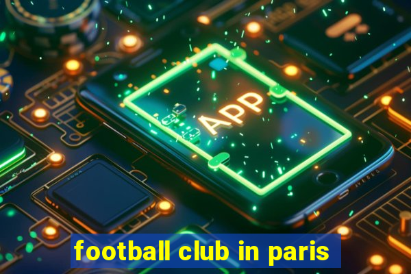 football club in paris