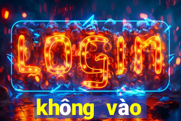 không vào được kubet