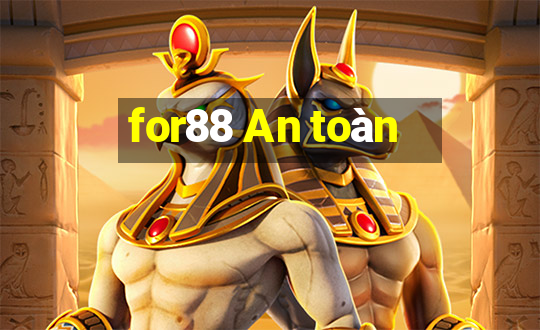 for88 An toàn